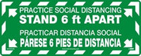 WALK ON - SMOOTH, PRACTICE SOCIAL DISTANCING STAND 6FT APART, FLOOR SIGN, GREEN, NON-SKID SMOOTH ADHESIVE BACKED VINYL, 8 X 20, ENGLISH/SPANISH