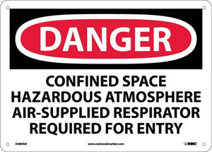 DANGER, CONFINED SPACE HAZARDOUS ATMOSPHERE AIR-SUPPLIED RESPIRATOR REQUIRED FOR ENTRY, 10X14, RIGID PLASTIC