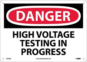 DANGER, HIGH VOLTAGE TESTING IN PROGRESS, 10X14, PS VINYL
