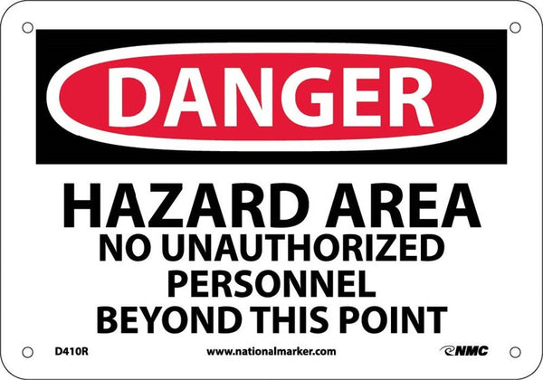 DANGER, HAZARD AREA NO UNAUTHORIZED PERSONNEL, 10X14, PS VINYL