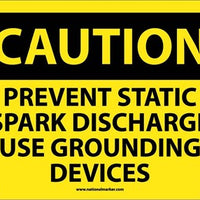 CAUTION, PREVENT STATIC SPARK DISCHARGE USE GROUNDING DEVICES, 10X14, .040 ALUM