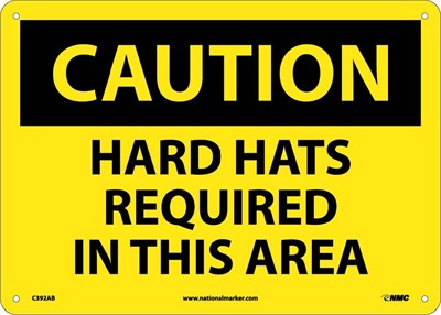 CAUTION, HARD HATS REQUIRED IN THIS AREA, 10X14, .040 ALUM