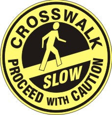 Crosswalk Proceed With Caution Slow Anti-Slip Floor Decals | FD-43