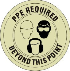 PPE Required Beyond This Point Glow Anti-Slip Floor Decals | FDGL-46