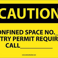 CAUTION, CONFINED SPACE NO ENTRY PERMIT REQUIRED, 10X14, RIGID PLASTIC