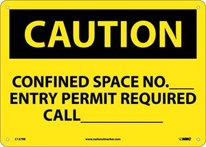 CAUTION, CONFINED SPACE NO ENTRY PERMIT REQUIRED, 10X14, RIGID PLASTIC