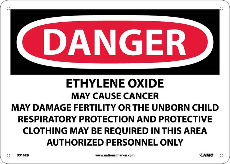DANGER, ETHYLENE OXIDE CANCER HAZARD AND REPRODUCTIVE HAZARD AUTHORIZED PERSONNEL ONLY RESPIRATORS AND PROTECTIVE CLOTHING MAY BE REQUIRED TO BE WORN IN THIS AREA, 10X14, PS VINYL