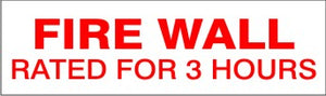 Fire Wall Rated For 3 Hours Fire Wall Sign | FWS-F3