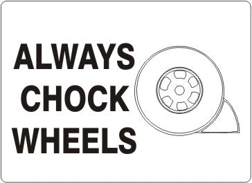 Always Chock Wheels Signs | G-0013
