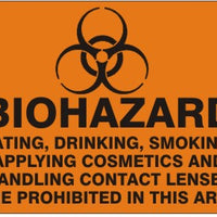 Biohazard Eating Drinking Smoking Apply Cosmetics And Handling Contact Lenses Are Prohibited In This Area Signs | G-0509