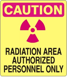 Caution Radiation Area Authorized Personnel Only Signs | G-0813