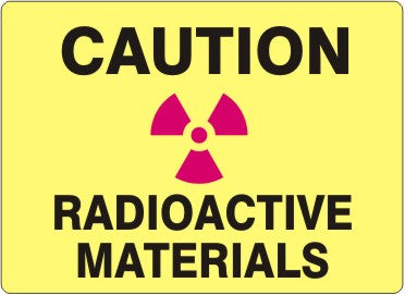 Caution Radioactive Materials Signs | G-0816