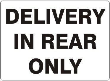 Delivery In Rear Only Signs | G-1127