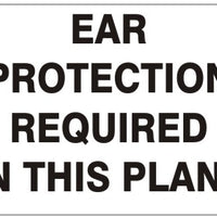 Ear Protection Required In This Plant Signs | G-1601