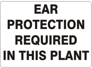 Ear Protection Required In This Plant Signs | G-1601