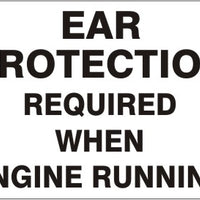 Ear Protection Required While Engine Is Running Signs | G-1602