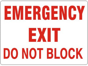 Emergency Exit Do Not Block Door Signs | G-1619