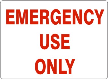 Emergency Use Only Signs | G-1647