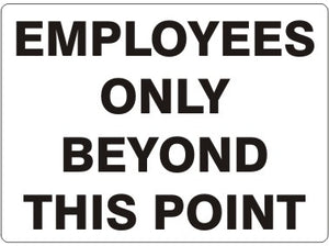 Employees Only Beyond This Point Signs | G-1657