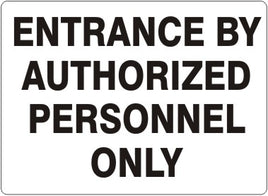 Entrance By Authorized Personnel Only Signs | G-1676