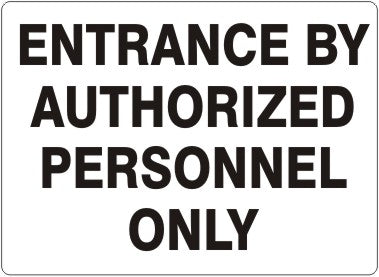 Entrance By Authorized Personnel Only Signs | G-1676