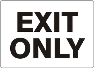 Exit Only Signs | G-1699