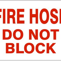 Fire Hose Do Not Block Signs | G-2657