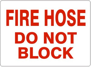 Fire Hose Do Not Block Signs | G-2657