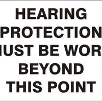 Hearing Protection Must Be Worn Beyond This Point Signs | G-3743