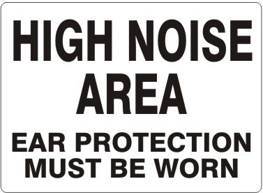 High Noise Area Ear Protection Must Be Worn Signs | G-3750