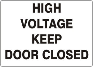 High Voltage Keep Door Closed Signs | G-3755