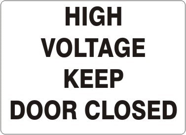 High Voltage Keep Door Closed Signs | G-3755