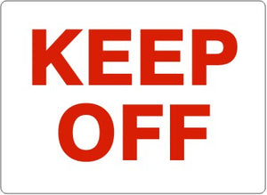 Keep Off Signs | G-4408
