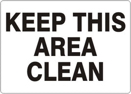 Keep This Area Clean Signs | G-4415
