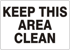 Keep This Area Clean Signs | G-4415