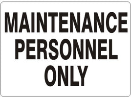 Maintenance Personnel Only Signs | G-4604