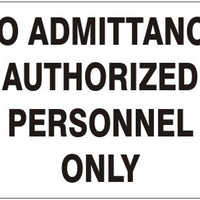 No Admittance Authorized Personnel Only Signs | G-4613