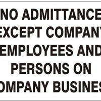 No Admittance Except Company Employees And Persons On Company Business Signs | G-4715