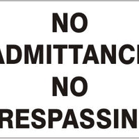 No Admittance No Trespassing Signs | G-4719