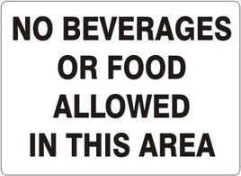 No Beverages Or Food Allowed In This Area Signs | G-4723
