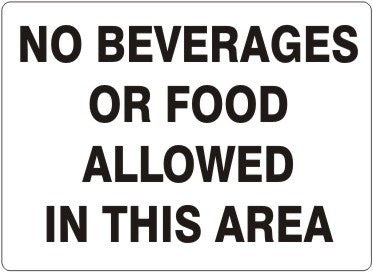 No Beverages Or Food Allowed In This Area Signs | G-4723
