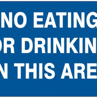 No Eating Or Drinking In This Area Signs | G-4730