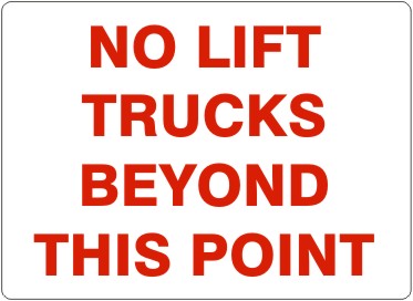 No Forklifts Beyond This Point Signs | G-4740