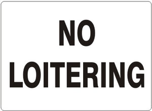 No Loitering Signs | G-4742