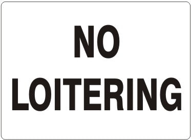 No Loitering Signs | G-4742