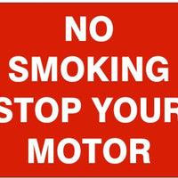 No Smoking Stop Your Motor Signs | G-4888