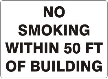 No Smoking Within 50 Ft Of Building Signs | G-4895