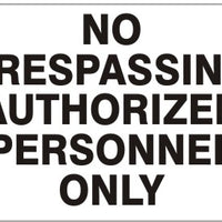 No Trespassing Authorized Personnel Only Signs | G-4910