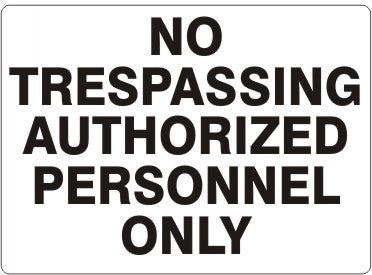 No Trespassing Authorized Personnel Only Signs | G-4910