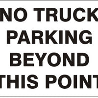 No Truck Parking Beyond This Point Signs | G-4919